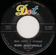 Wink Martindale - Man Needs A Woman