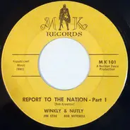 Winkly & Nutly - Report To The Nation