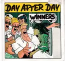 7inch Vinyl Single - Winners - Day After Day