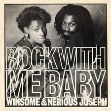 Winsome And Nerious Joseph - Rock With Me Baby