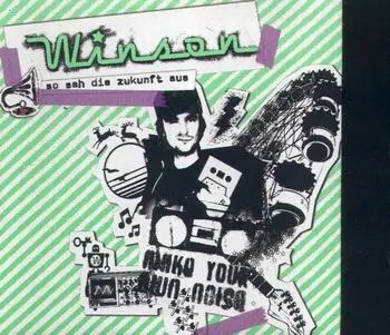 Winson - So Sah Die Zukunft Aus