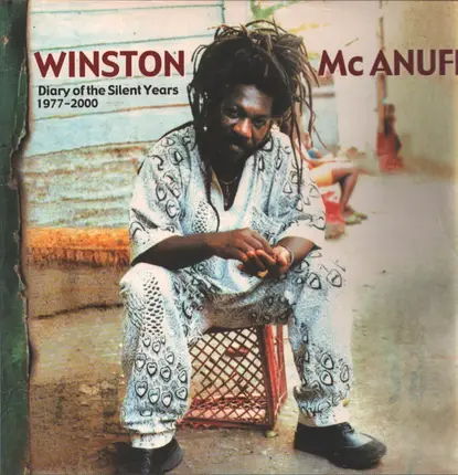 Winston McAnuff - Diary of the Silent Years: 1977-2000
