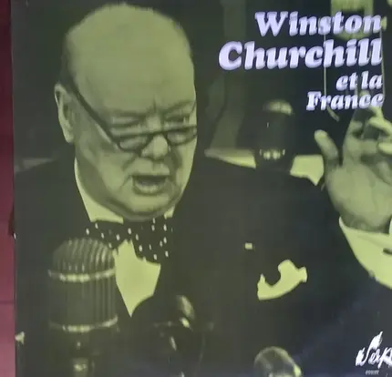 Winston Churchill - Winston Churchill Et La France