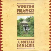 Winston Francis - A Cottage In Negril