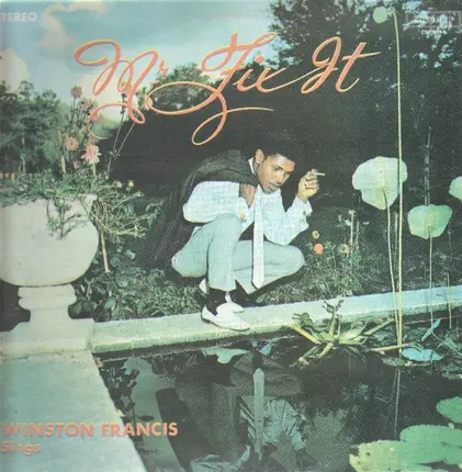 Winston Francis - Mr. Fix It