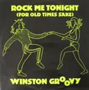 12inch Vinyl Single - Winston Groovy - Rock Me Tonight (For Old Times Sake)
