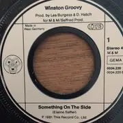 7inch Vinyl Single - Winston Groovy - Something On The Side