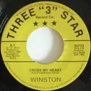 7inch Vinyl Single - Winston Stroup - Cross My Heart
