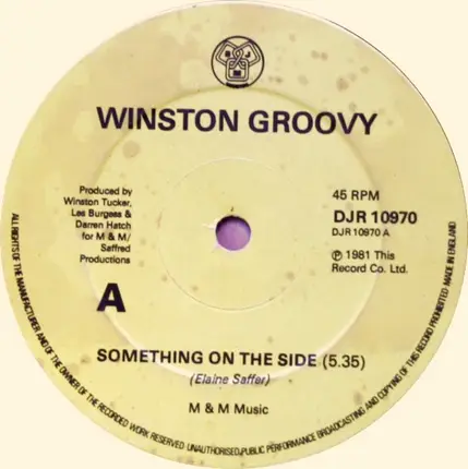 Winston Groovy - Something On The Side / Don't Call Me