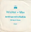 7inch Vinyl Single - Wichtel & Max - Ja, Mir San Mit'm Radl Da