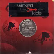 12inch Vinyl Single - Wicked Kids - Being Boiled