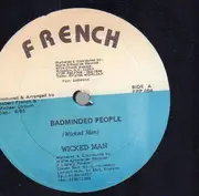 12inch Vinyl Single - Wicked Man - Badminded People