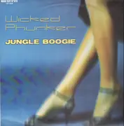 12inch Vinyl Single - Wicked Phunker - Jungle Boogie