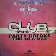 12'' - Wicked Profayt & Jethro Bare - Club System Vol. 1