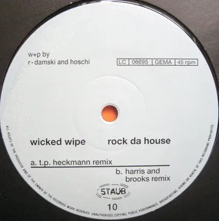 Wicked Wipe - Rock Da House (Remixes)
