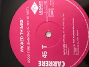 12inch Vinyl Single - Wicked Things - Good Time (Dancing In The Street)