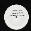 12inch Vinyl Single - Wicked Twins - The Darkness Is Calling - Stamped White Label