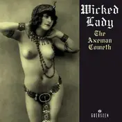 WICKED LADY - AXEMAN COMETH