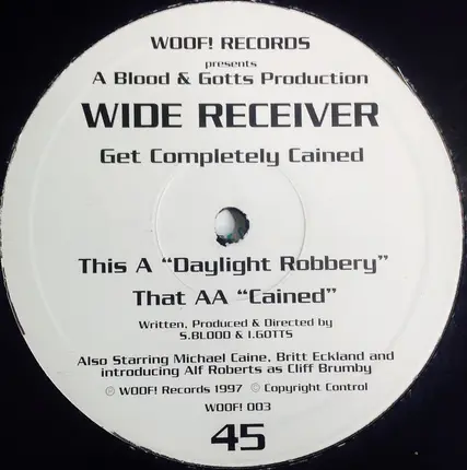 Wide Receiver - Daylight Robbery / Cained