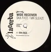 Wide Receiver - Ska Face / Mr Sleaze