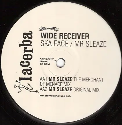 Wide Receiver - Ska Face / Mr Sleaze