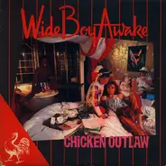 Wide Boy Awake - Chicken Outlaw