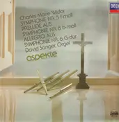 Charles Marie Widor - Symphony Nr.5 f-moll op. 42 Nr.1 * Prelude aus Symphonie Nr.8 b-moll *Symphonie Nr. 6 G-dur , op. 4