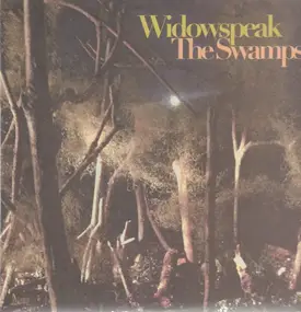 Widowspeak - The Swamps