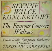 LP - Wielka Orkiestra Symfoniczna Radia i Telewizji - Słynne Walce Koncertowe • The Famous Concert Waltzes