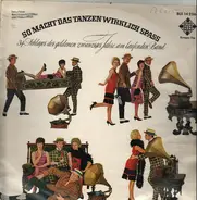 Wiener Bohéme Quartett , Dob's Tanzsport-Kapelle - So Macht Das Tanzen Wirklich Spaß