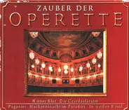 Wiener Blut, Die Czardasfürstin, Paganini, Hochzeitsnacht Im Paradies a.o. - Zauber Der Operette