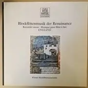 LP - Wiener Blockflötenensemble - Blockflötenmusik Der Renaissance (Recorder Music · Musique Pour Flûte À Bec) · England