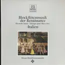 LP - Willaert / Modena / Gabrieli / Mainerio a.o. - Blockflötenmusik Der Renaissance ›Italien‹
