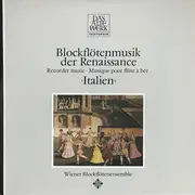 LP - Willaert / Modena / Gabrieli / Mainerio a.o. - Blockflötenmusik Der Renaissance ›Italien‹