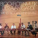 LP - Wiener Blockflötenensemble - Blockflötenmusik Der Avantgarde