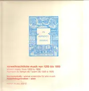 Wiener Ensemble für alte Musik - vorweihnachtliche Musik von 1200 bis 1600