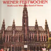 LP - Wiener Festwochen, Stadtmusik Wien - Stadtmusik Wien, City Band Of Vienna