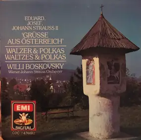 Eduard Strauss - Grüsse Aus Österreich/Greeting From Austria/Souvenirs D'Autriche - Walzer & Polkas/Waltzes & Polkas