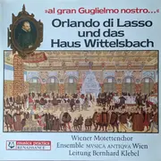 LP - Orlando di Lasso - 'Al Gran Guglielmo Nostro...'