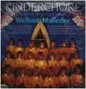 LP - Wiener Sängerknaben, Thomanerchor Leipzig, Regensburger Domspatzen - Kinderchöre Singen Die Schönsten Weihnachtslieder