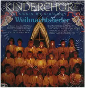 Wiener Sängerknaben - Kinderchöre Singen Die Schönsten Weihnachtslieder