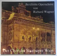 Wagner - Berühmte Opernchöre von Richard Wagner