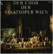 LP - Wiener Staatsopernchor ,Dirigent Franz Bauer-Theussl - Berühmte Opernchöre
