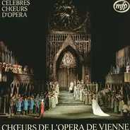 Wiener Staatsopernchor - Celebres Choeurs D'Opera