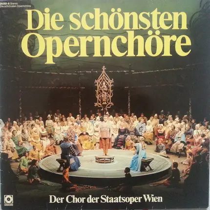 Wiener Staatsopernchor - Die schönsten Opernchöre