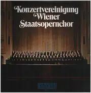 Wiener Staatsopernchor - Konzertvereinigung (Bruckner, Strauss, Brahms)