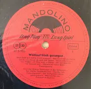 LP - Wiener Staatsopernchor - Wohlauf Frisch Gesungen