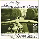 10'' - J. Strauss II - An Der Schönen Blauen Donau - Erinnerungen An Johann Strauß
