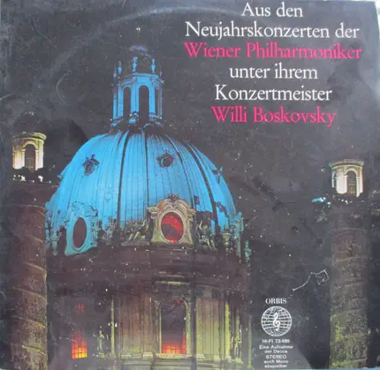 Wiener Philharmoniker , Conducted By Willi Boskovsky - Aus Den Neujahrskonzerten