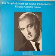 Johann Strauss Jr. /  Josef Strauß / Johann Strauss Sr - Ein Neujahrskonzert der Wiener Philharmoniker Dirigent Clemens Krauss